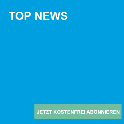 Unser Newsletter TopNews – kostenfreien Newsletter abonnieren